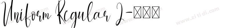 Uniform Regular 2字体转换